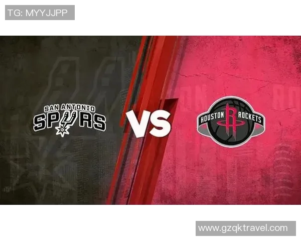 火箭与马刺季前赛精彩视频回放全程回顾与分析